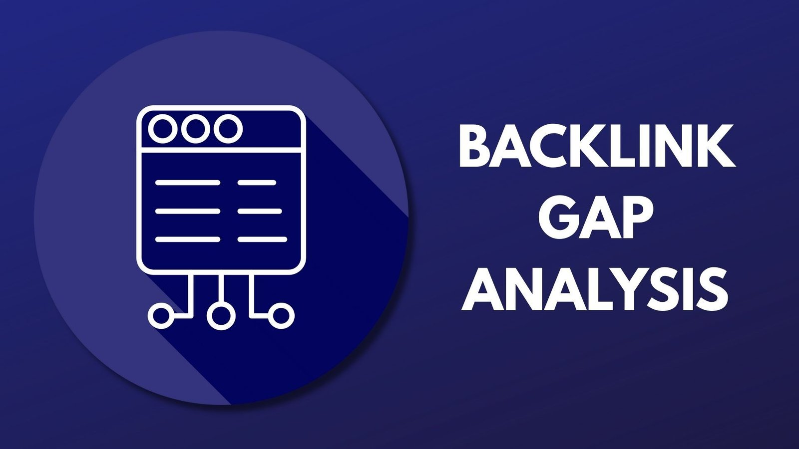 What Is SEO Backlink Gap Analysis?