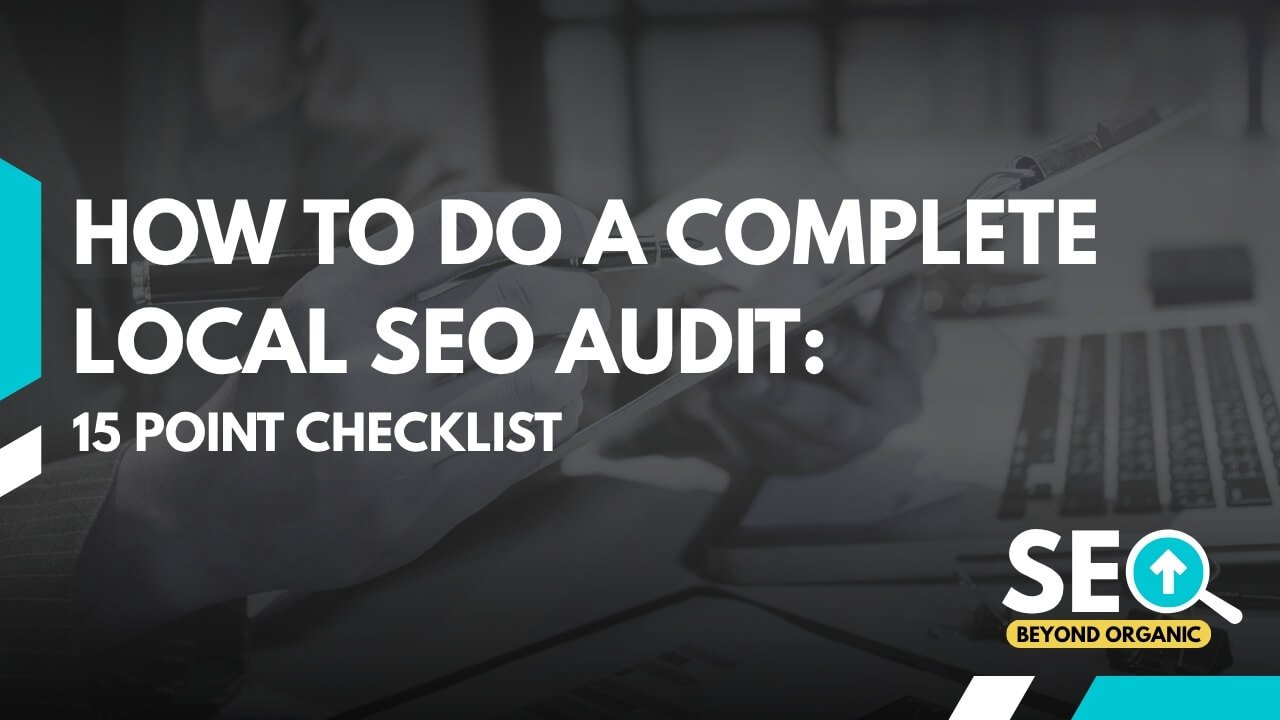 How to Do a Complete Local SEO Audit